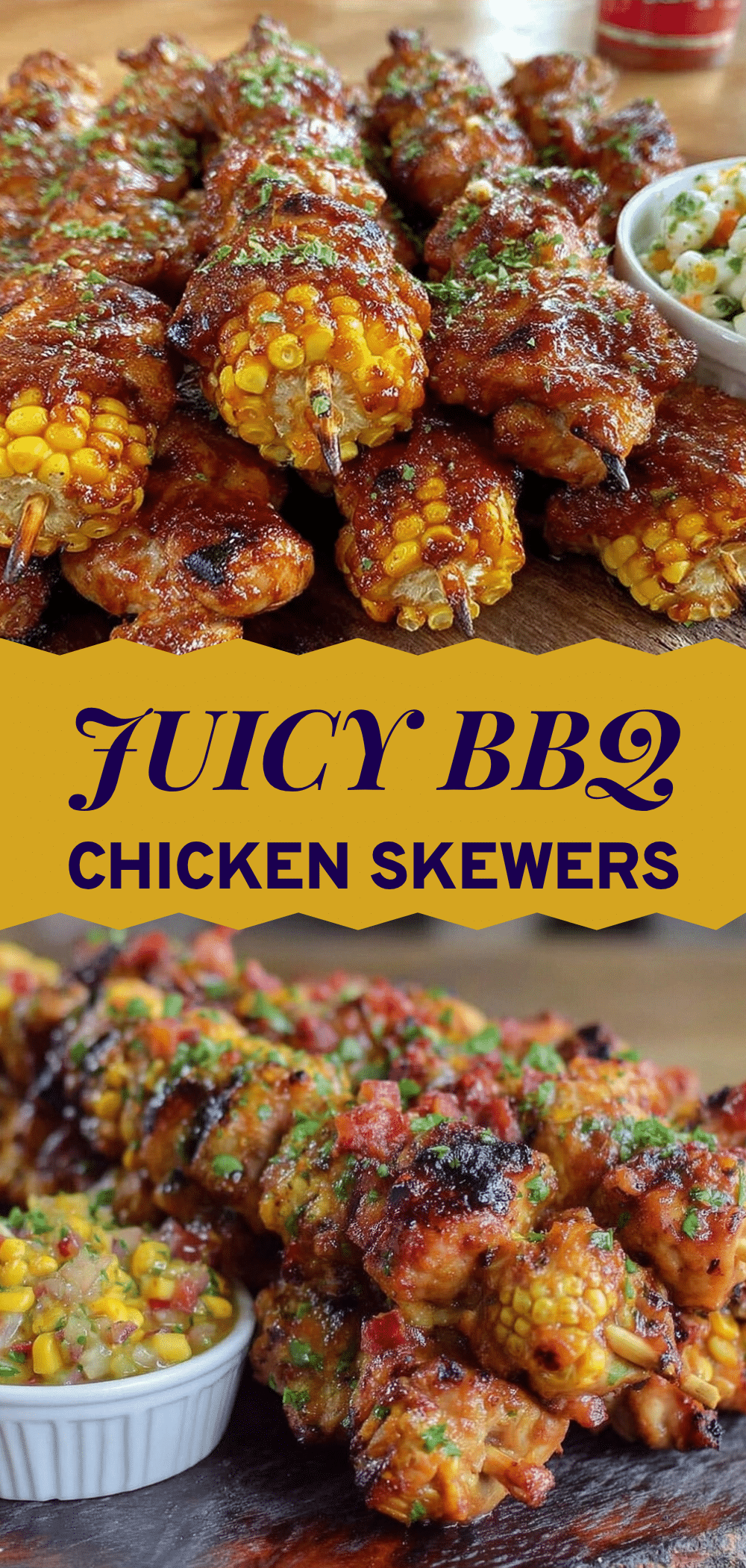 Grilled BBQ Chicken Skewers with Sweet Corn Salsa 5 Grilled BBQ Chicken Skewers recipe